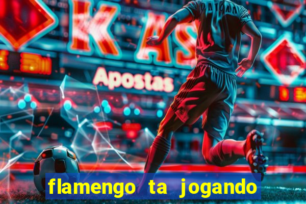 flamengo ta jogando em qual canal